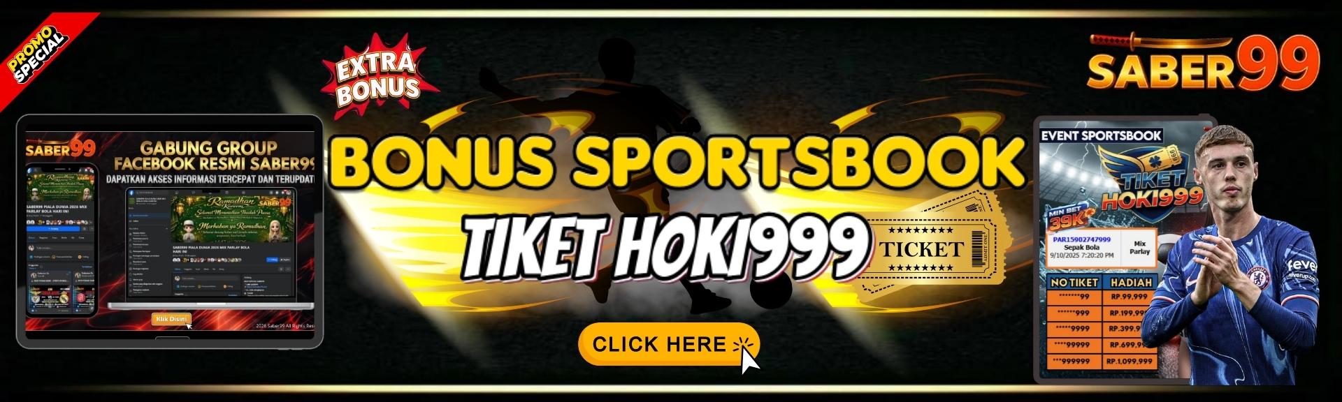 SABER99_BONUS_TIKET_HOKI999